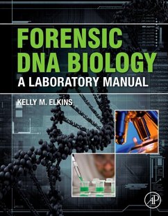 Forensic DNA Biology (eBook, ePUB) - Elkins, Kelly M.