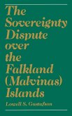 The Sovereignty Dispute Over the Falkland (Malvinas) Islands (eBook, PDF)