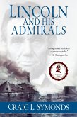Lincoln and His Admirals (eBook, ePUB)