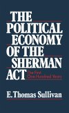 The Political Economy of the Sherman Act (eBook, PDF)