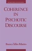 Coherence in Psychotic Discourse (eBook, PDF)