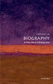 Biography: A Very Short Introduction (eBook, ePUB)