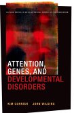 Attention, Genes, and Developmental Disorders (eBook, PDF)