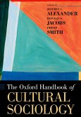 The Oxford Handbook of Cultural Sociology (eBook, PDF)