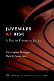 Juveniles at Risk (eBook, PDF) Juveniles at Risk (eBook, PDF)