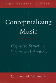 Conceptualizing Music (eBook, ePUB) - Zbikowski, Lawrence M.