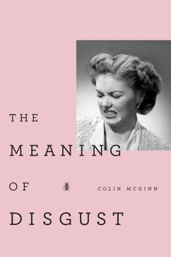 The Meaning of Disgust (eBook, PDF) - Mcginn, Colin