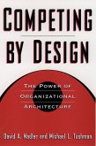 Competing by Design (eBook, ePUB)