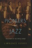 Pioneers of Jazz (eBook, PDF)