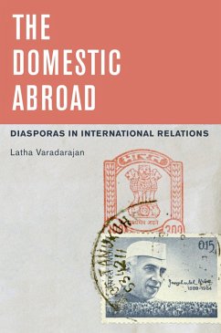 The Domestic Abroad (eBook, PDF) - Varadarajan, Latha