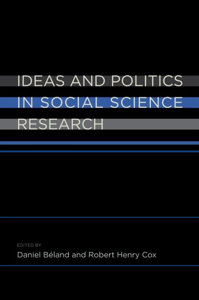 Ideas and Politics in Social Science Research (eBook, PDF) Ideas and Politics in Social Science Research (eBook, PDF)