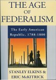 The Age of Federalism (eBook, ePUB)