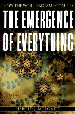 The Emergence of Everything (eBook, PDF) - Morowitz, Harold J.