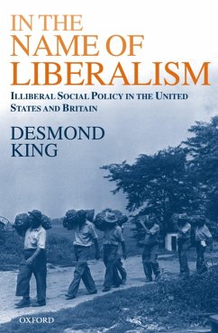 In The Name of Liberalism (eBook, PDF) - King, Desmond