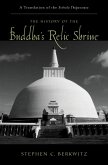 The History of the Buddha's Relic Shrine (eBook, PDF)