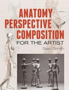 Anatomy, Perspective and Composition for the Artist - Smith, Stan