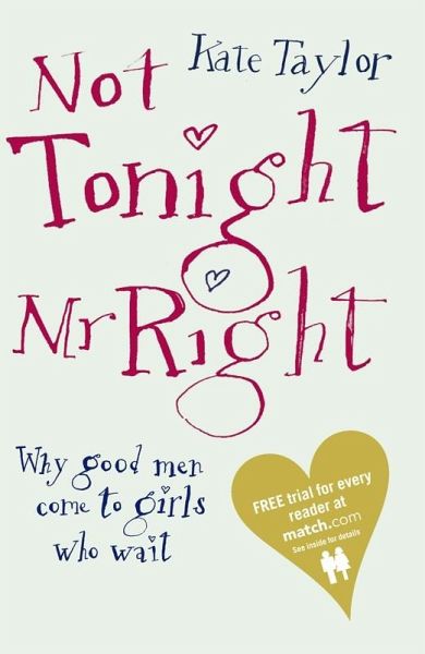 Not Tonight Mr Right (eBook, ePUB)