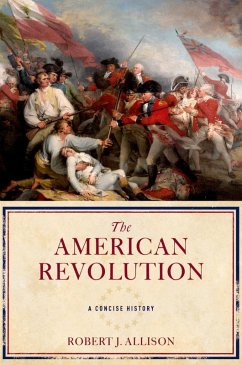 The American Revolution (eBook, ePUB) - Allison, Robert
