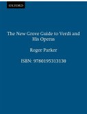 The New Grove Guide to Verdi and His Operas (eBook, PDF)