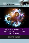 Quantum Theory of Anharmonic Effects in Molecules (eBook, ePUB) Quantum Theory of Anharmonic Effects in Molecules (eBook, ePUB)