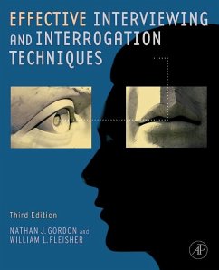 Effective Interviewing and Interrogation Techniques (eBook, ePUB) - Gordon, Nathan J.; Fleisher, William L.