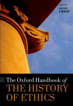 The Oxford Handbook of the History of Ethics (eBook, PDF) Cover The Oxford Handbook of the History of Ethics (eBook, PDF)