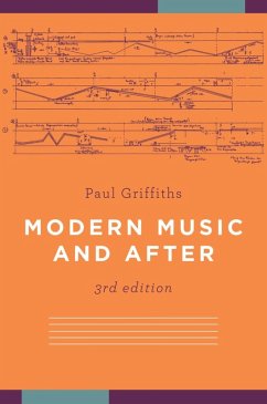 Modern Music and After (eBook, ePUB) - Griffiths, Paul
