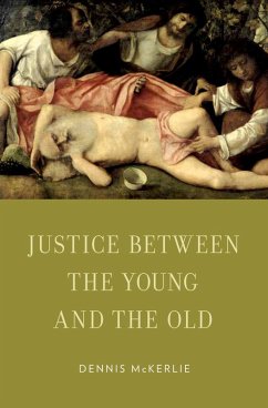 Justice Between the Young and the Old (eBook, PDF) - McKerlie, Dennis