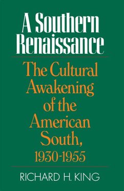 A Southern Renaissance (eBook, PDF) - King, Richard H.