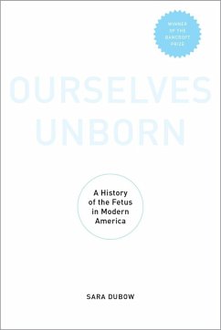 Ourselves Unborn (eBook, ePUB) - Dubow, Sara