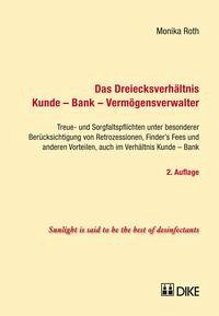 Das Dreiecksverhältnis Kunde – Bank – Vermögensverwalter