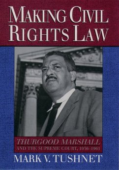 Making Civil Rights Law (eBook, PDF) - Tushnet, Mark V.
