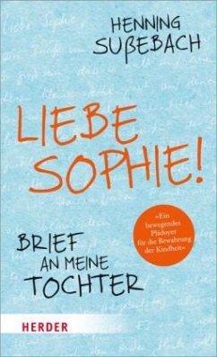 Liebe Sophie! - Sußebach, Henning