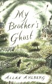 My Brother's Ghost (eBook, ePUB)