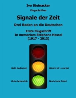 Signale der Zeit - Flugschrift 1 - Steinacker, Ivo