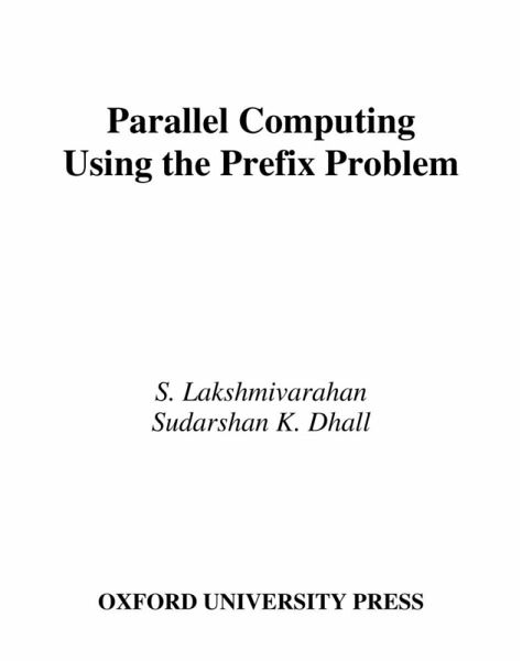 Parallel Computing Using the Prefix Problem (eBook, PDF)
