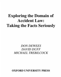 Exploring the Domain of Accident Law (eBook, PDF) - Dewees, Don; Duff, David; Trebilcock, Michael