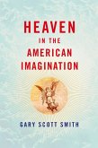 Heaven in the American Imagination (eBook, ePUB)