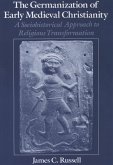 The Germanization of Early Medieval Christianity (eBook, ePUB)