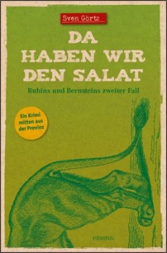 Da haben wir den Salat - Görtz, Sven