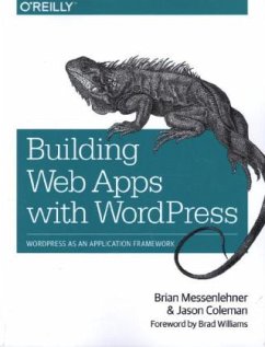 Building Web Apps with WordPress - Messenlehner, Brian; Coleman, Jason