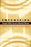Empowering People with Severe Mental Illness (eBook, PDF)