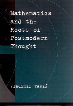 Cover Mathematics and the Roots of Postmodern Thought (eBook, PDF)