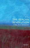 The Reagan Revolution: A Very Short Introduction (eBook, PDF)