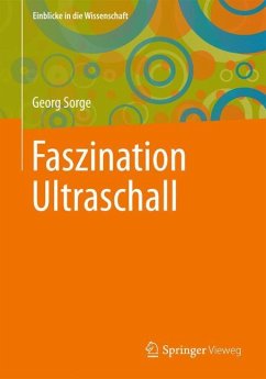 Faszination Ultraschall - Sorge, Georg