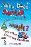 Why Does Santa Ride Around in a Sleigh? (eBook, ePUB)