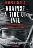 Against a Tide of Evil