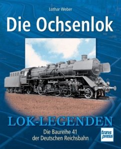Die Ochsenlok - Weber, Lothar