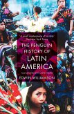 The Penguin History Of Latin America (eBook, ePUB)