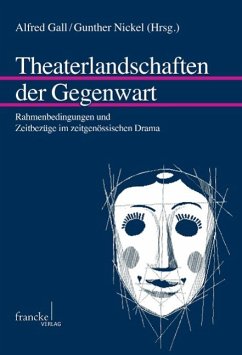 Theaterlandschaften der Gegenwart - Nickel, Günther
